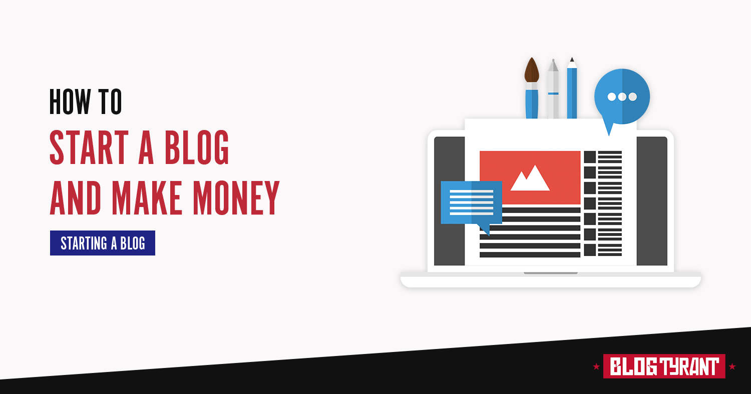 How to Start a Blog and Make Money The Definitive Guide (2024)