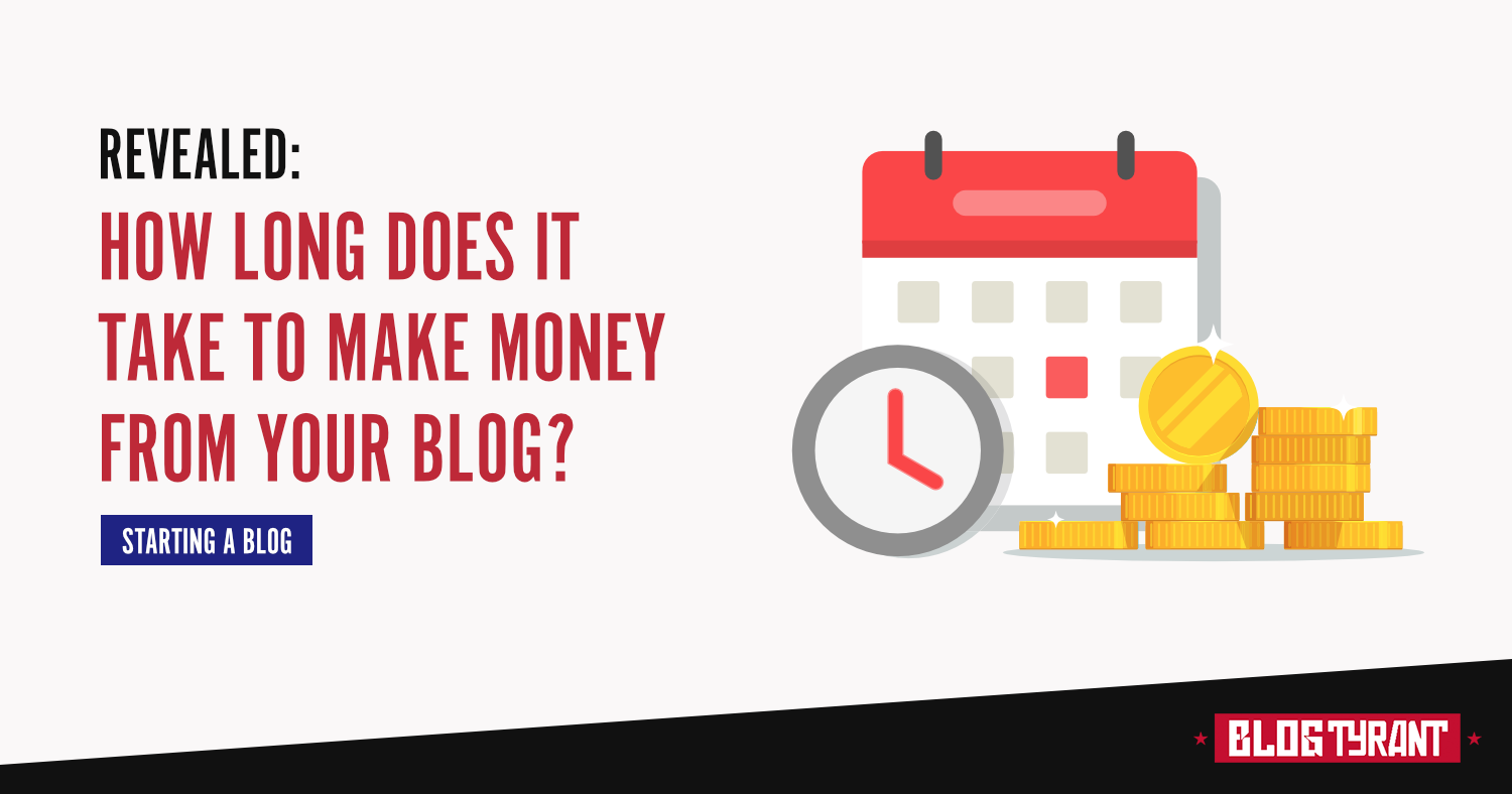 How Long Does It Take To Monetize A Blog In 2024 3784