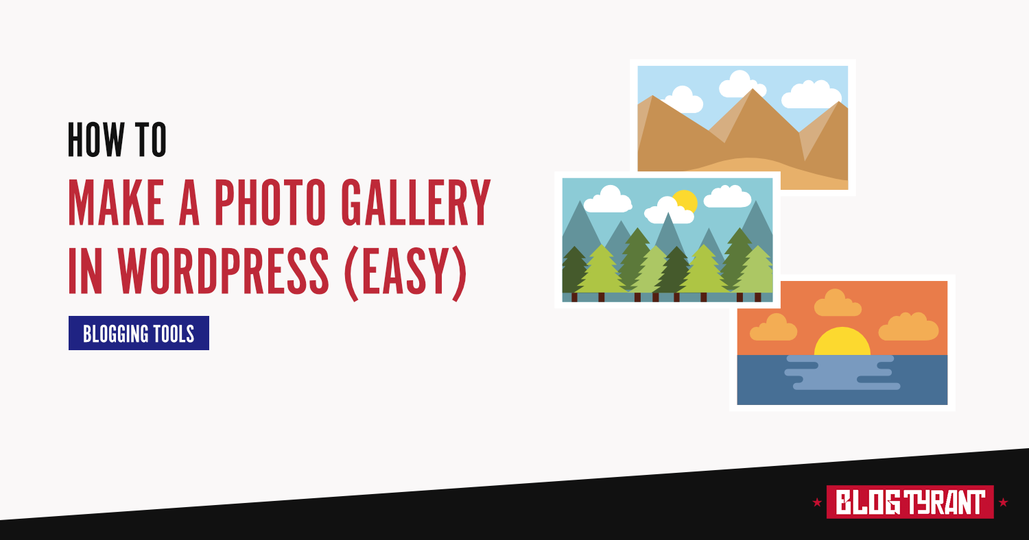 how-to-make-a-photo-gallery-in-wordpress-3-easy-ways