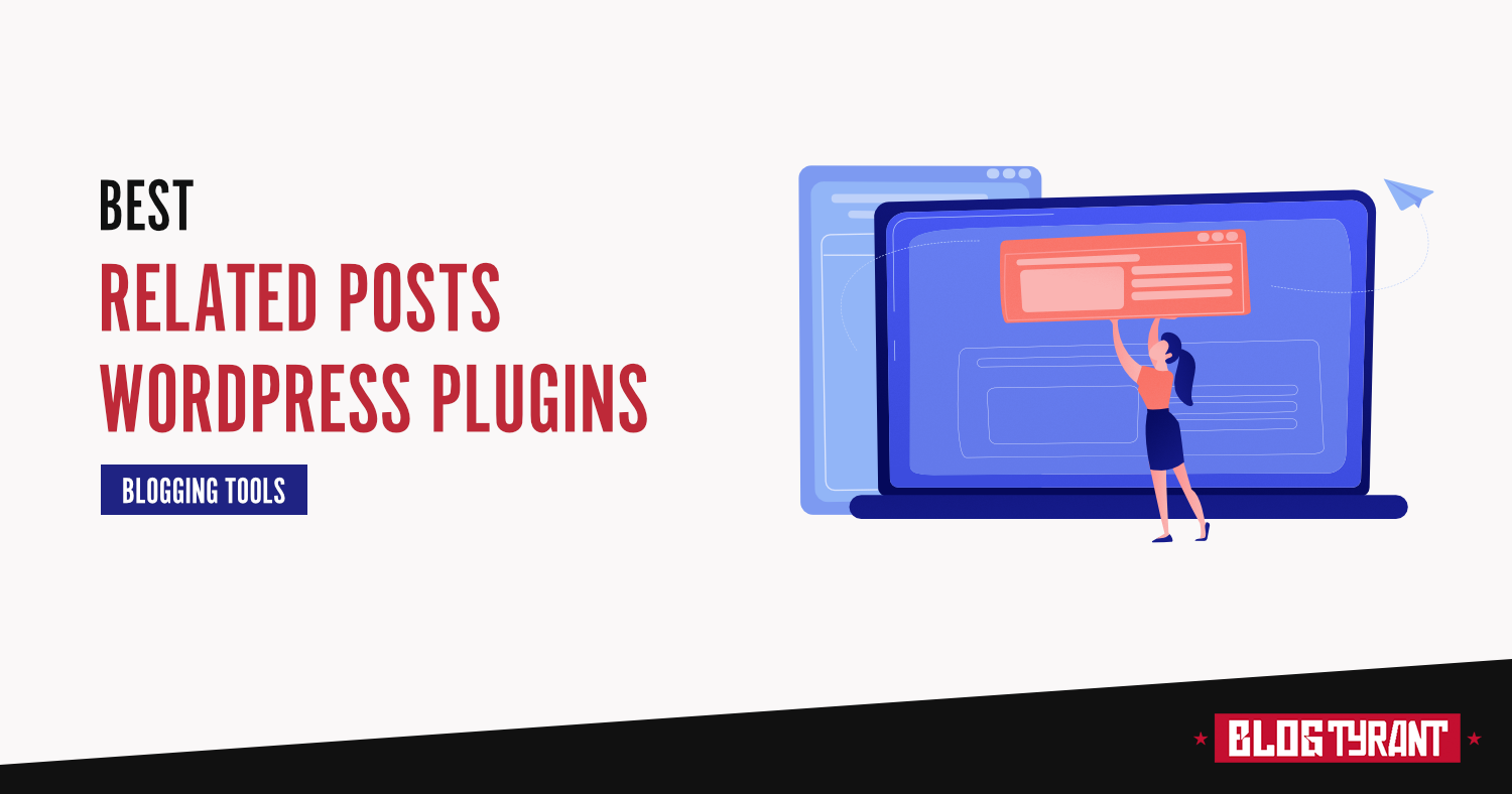 9 Best Related Posts Plugins For Wordpress Free Paid